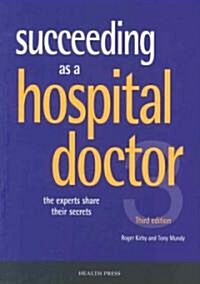 Succeeding As a Hospital Doctor (Paperback, 3rd)