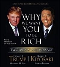 Why We Want You to Be Rich: Two Men, One Message (Audio CD)