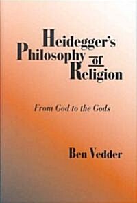 Heideggers Philosophy of Religion (Hardcover)