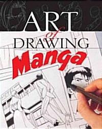 Art of Drawing Manga (Paperback)