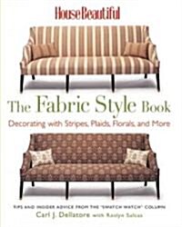 House Beautiful the Fabric Style Book (Paperback, Reprint)