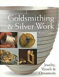Goldsmithing & Silver Work (Paperback)