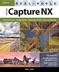 Real World Nikon Capture Nx (Paperback)