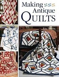 Making Antique Quilts (Paperback)