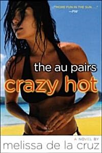 Crazy Hot (Hardcover)