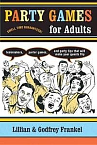Party Games for Adults (Paperback)