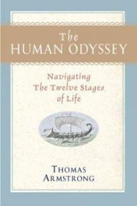 The human odyssey : navigating the twelve stages of life