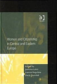 Women and Citizenship in Central and Eastern Europe (Hardcover)