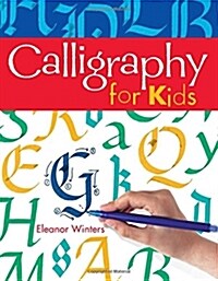 [중고] Calligraphy for Kids: Volume 1 (Paperback)