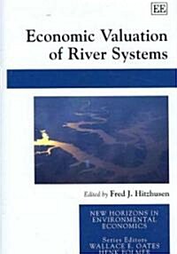 Economic Valuation of River Systems (Hardcover)
