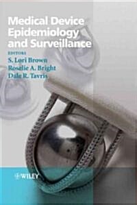 Medical Device Epidemiology and Surveillance (Hardcover)
