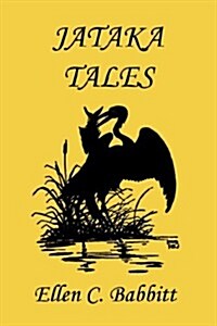 Jataka Tales (Yesterdays Classics) (Paperback)