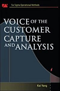 Voice of the Customer: Capture and Analysis (Hardcover)