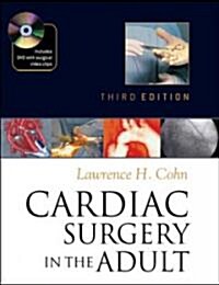 Cardiac Surgery in the Adult (Hardcover, DVD, 3rd)
