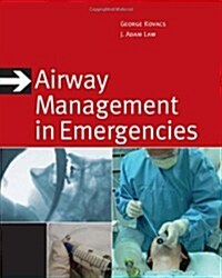 Airway Management in Emergencies (Paperback, 1st)