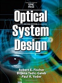 Optical System Design, Second Edition (Hardcover, 2 ed)