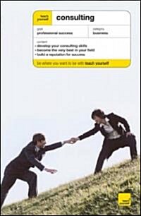 Teach Yourself Consulting (Paperback)