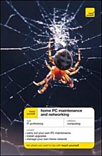 Teach Yourself Home PC Maintenance and Networking (Paperback, 1st)