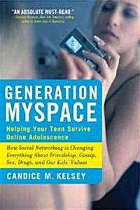 Generation MySpace (Paperback)