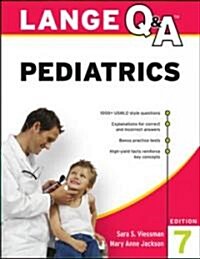 Lange Q&A Pediatrics, Seventh Edition (Paperback, 7, Revised)