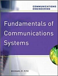 Fundamentals of Communications Systems (Hardcover)