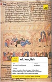Teach Yourself Old English (Paperback, 1st)