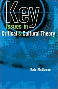 Key Issues in Critical and Cultural Theory (Hardcover)