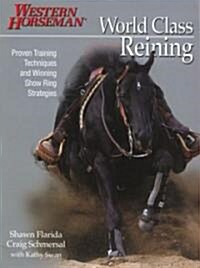 World Class Reining (Paperback)