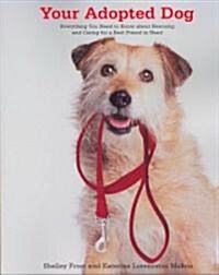 Your Adopted Dog (Paperback, 1st)