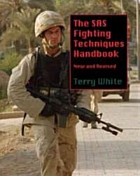 The Sas Fighting Techniques Handbook (Paperback, Revised, New)