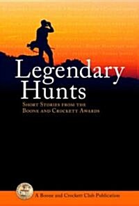 Legendary Hunts (Paperback, 1st)