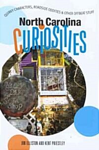 North Carolina Curiosities (Paperback, 1st)