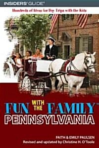 Insiders Guide Fun With the Family Pennsylvania (Paperback, 6th)