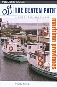 Off The Beaten Path Maritime Provinces (Paperback, 6th)