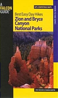 Falcon Guide Best Easy Day Hikes Zion and Bryce Canyon National Parks (Paperback, 1st)