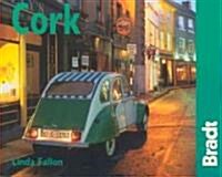 The Bradt City Guide Cork (Paperback, 2nd)