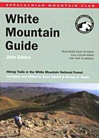 Appalachian Mountain Club White Mountain Guide (Paperback, Map, 28th)