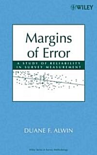Margins of Error: A Study of Reliability in Survey Measurement (Hardcover)