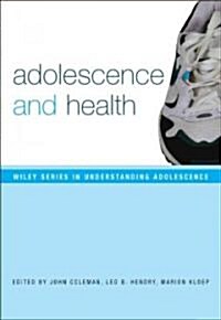 Adolescence and Health (Paperback)