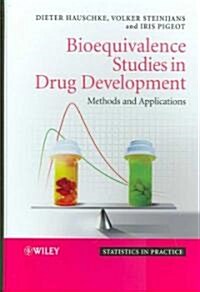 Bioequivalence Studies in Drug Development: Methods and Applications (Hardcover)