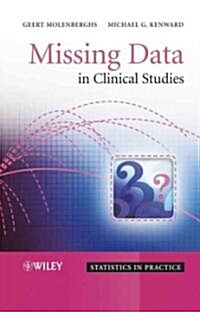 Missing Data in Clinical Studies (Hardcover)