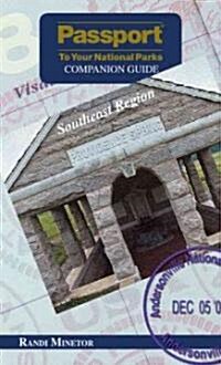 Passport to Your National Parks(r) Companion Guide: Southeast Region (Paperback)