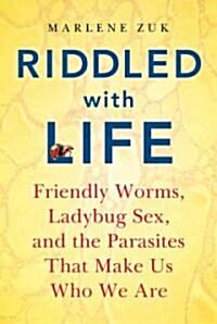 Riddled with Life (Hardcover, 1st)