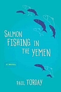 Salmon Fishing in the Yemen (Hardcover)