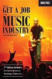 How to Get a Job in the Music Industry (Paperback, 2)