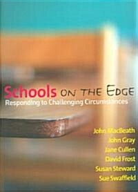 Schools on the Edge: Responding to Challenging Circumstances (Paperback)