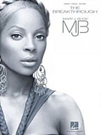 Mary J. Blige, the Breakthrough (Paperback)