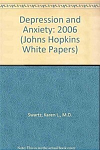 Depression and Anxiety (Paperback, 1st)