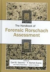 The Handbook of Forensic Rorschach Assessment (Hardcover)