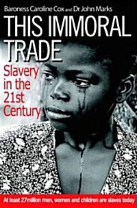 This Immoral Trade (Paperback)